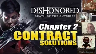 All Contract Solutions (Chapter 2) DISHONORED Death of the Outsider