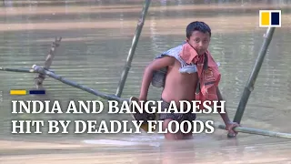 Deadly floods in northeastern Bangladesh and India strand millions of people