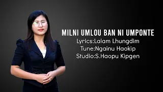 Milni umlou ban ni umponte || Ngainu Haokip