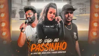 DJ David MM & Brisa Star ft Thiago Jhonathan - Se Joga No Passinho (FUNK REMIX)