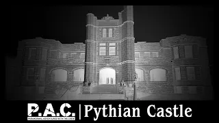 Paranormal Adventures with the Crew heads to Pythian Castle