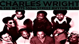 Charles Wright The Watts 103rd Street Rhythm Band, Express Yourself + Radio Spots