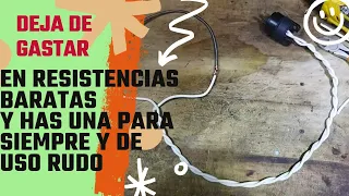 haz tu  resistencia para calentar agua. y deja de comprar resistencias cada mes. ahorra dinero