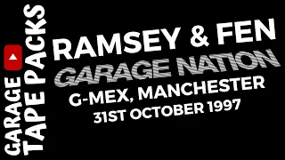 Ramsey & Fen ✩ Garage Nation 🤝 Fantazia ✩ 31st October 1997 ✩ (Pt 1) ✩ Garage Tape Packs