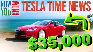 Tesla Time News - $35K Tesla Model S!