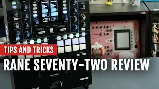 Review: Rane SEVENTY-TWO Mixer | Tips and Tricks