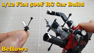 Part 15 - Bellows [1/12 FIAT 500F Scale RC Car Build]