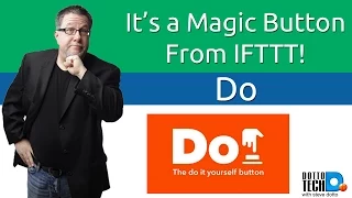 Do Apps, from IFTTT "Really Big Buttons that Do Things"