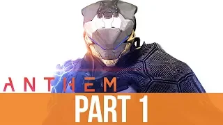 ANTHEM Gameplay Walkthrough Part 1 - INTRO (Full Game)