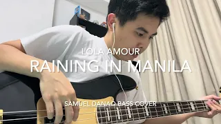 Raining in Manila - Lola Amour (Bass Cover) - Samuel Danao