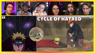 Pain's Cycle of Hatred | Reaction Mashup [Naruto Shippuden 165] ナルト 疾風伝