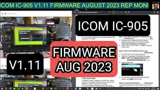 ICOM IC-905 FIRMWARE UPDATE V1.11 -AUGUST 2023 -  REPT MONITOR & MORE