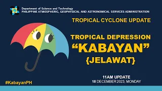 Press Briefing: Tropical Depression "#KabayanPH"  - 11AM Update December 18, 2023 - Monday