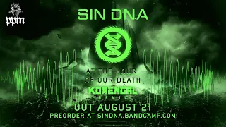 SIN DNA - At the Hour of our Death - Korengal Remix (Official Track)