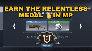 HOW TO EARN THE RELENTLESS MEDAL 🏅 IN MP MATCHES- CALL OF DUTY MOBILE