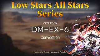 Arknights DM-EX-6 Guide Low Stars All Stars with Blaze