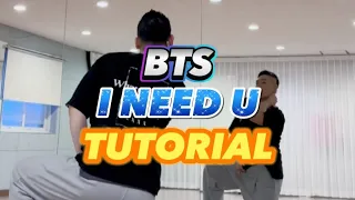 BTS 'I NEED U' TUTORIAL  | 방탄소년단 '아이 니드 유' 안무배울사람👋🏻