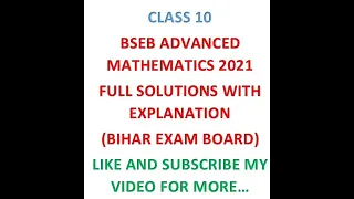 BSEB Class 10 Advanced Mathematics OPT 2021 q34 q60 MCQ - Part 3