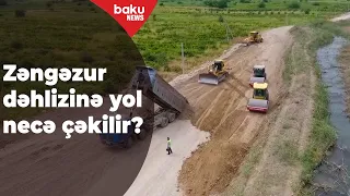 Qubadlı və Laçını birləşdirən Zəngəzur dəhlizinə yol çəkilir - Baku TV