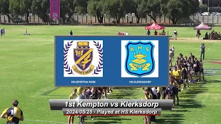 20240525 - 1st HS Kempton Park vs HS Klerksdorp