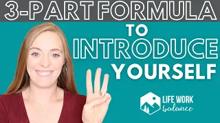 How to Introduce Yourself – Interviews, Presentations, Meetings, etc.! *EXAMPLE INCLUDED!*