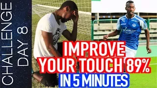 HOW TO IMPROVE YOUR FIRST TOUCH – IMPROVE BALL CONTROL IN SOCCER | Day 8