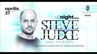 Steve Judge Live Mix @ 2019.04.27 Steve Judge &  Friends All Night Long - Bp. Brandus