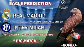 Real Madrid vs Inter Milan Prediction || Champions League 2021/22 || Eagle Prediction