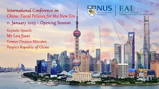 China: Fiscal Policies for the New Era - Keynote Speech by Mr Lou Jiwei
