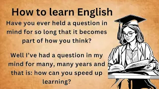 How to learn English in Six months || How to Learn a Language