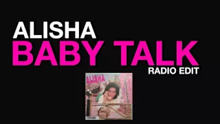 Alisha - Baby Talk (Radio Edit) 1985