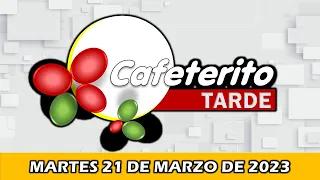 Resultado de EL CAFETERITO TARDE del MARTES 21 DE MARZO del 2023