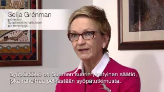 Syöpäsäätiön puheenjohtajan tervehdys: Seija Grénman