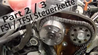 1.4 / 1.6 FSI Steuerkette wechseln Teil 2 / 3 VW Steuerkettenproblem