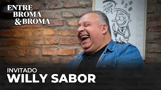 Entre Broma y Broma | Willy Sabor