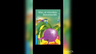 MAC EL MICROBIO DESCONOCIDO (CAPÍTULO 11FINAL) EL REGRESO DE MAC