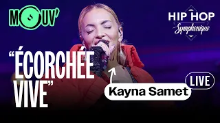 Kayna Samet - "Écorchée vive" | Hip Hop Symphonique 8