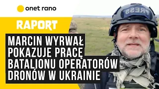 Marcin Wyrwał pokazuje pracę batalionu operatorów dronów w Ukrainie