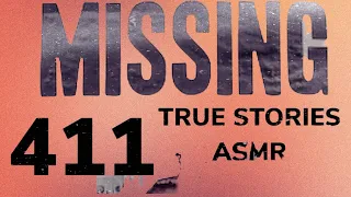 ALL TRUE CRIME ASMR🏔MISSING 411⛰IDAHO & NV MISSING #asmr #missing411 #alltruecrimeasmr
