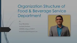 Organisation Structure of the Food & Beverage Service Department.  The Restaurant Brigade