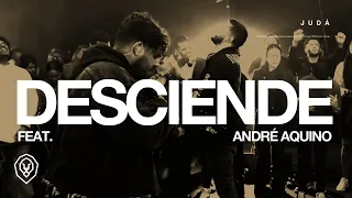 JUDÁ ft André Aquino – Desciende