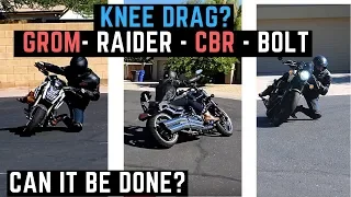 Knee Drag! Honda Grom vs. CBR vs. Yamaha Raider vs. Bolt (beginner attempts) Knee Down Cruiser