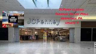 JCPenny Closing Shenago Valley mall Hermitage PA. Update 4