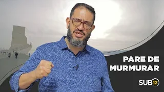 [SUB12] PARE DE MURMURAR - Luciano Subirá