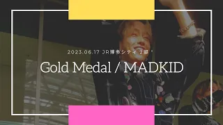 2023.06.17 Gold Medal / MADKID