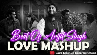 Non-Stop Love Mashup Songs | Best Of  Arijit Singh Mashup | THe Love Mashup 2024 | Bollywood Songs