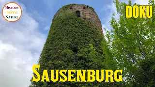 Die SAUSENBURG im Schwarzwald | Geschichte, Mythen und Legenden | Burgen Deutschland | 4k