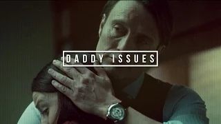 hannibal - daddy issues