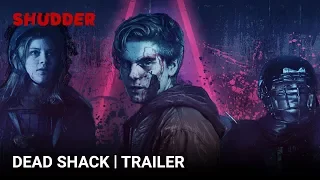 Dead Shack - OFFICIAL TRAILER [HD] | A Shudder Exclusive