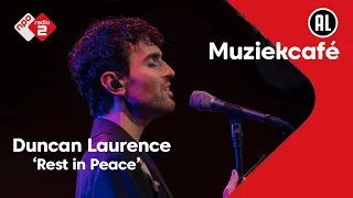 Duncan Laurence - Rest in Peace | NPO Radio 2